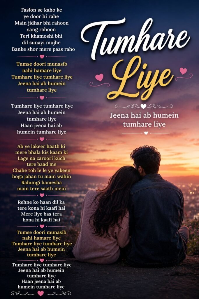hum tumhare liye lyrics in hindi