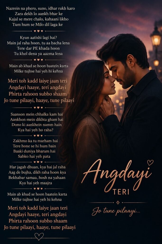 Angdayi song Lyrics in hindi