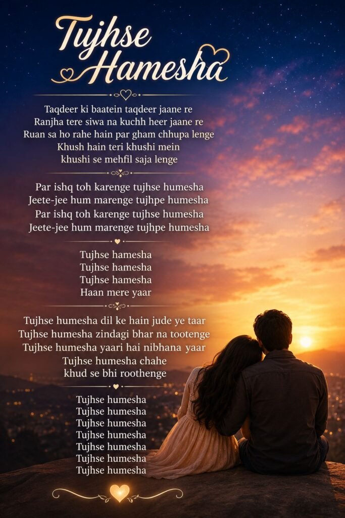 Tujhse Humesha song Lyrics in hindi